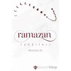 Ramazan Tedaileri - Mehmet Nezir Gül - Türkiye Diyanet Vakfı Yayınları
