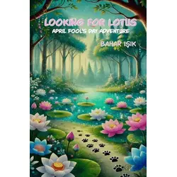 Looking For Lotus - April Fool’s Day Adventure - Bahar Işık - Memento Mori