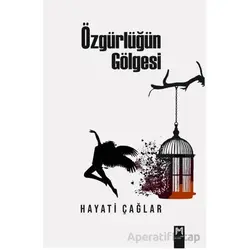 Özgürlüğün Gölgesi - Hayati Çağlar - Memento Mori