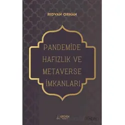 Pandemide Hafızlık ve Metaverse İmkanları - Rıdvan Orhan - Serüven Yayınevi