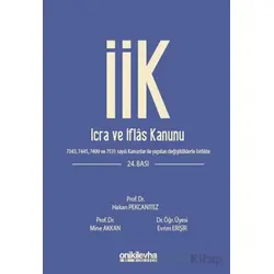 İcra ve İflas Kanunu ve İlgili Mevzuat - Hakan Pekcanıtez - On İki Levha Yayınları