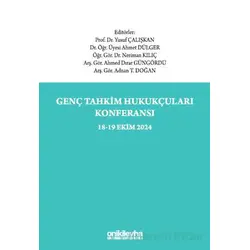 Genç Tahkim Hukukçuları Konferansı 18-19 Ekim 2024 Konferans Tebliğ Tam Metinleri