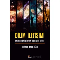 Bilim İletişimi - Mahmut Enes Ağca - Kriter Yayınları