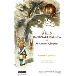 Alis Harikalar Diyarında ve Aynanın İçinden - Lewis Carroll - Hece Yayınları