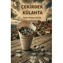 Çekirdek Külahta - Emir Hasan Çelik - Gülnar Yayınları