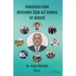 Karaisalı’dan Destancı Aşık Ali Durna ve Dedesi - Halil Atılgan - Gülnar Yayınları