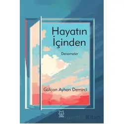 Hayatın İçinden - Gülcan Ayhan Demirci - Luna Yayınları