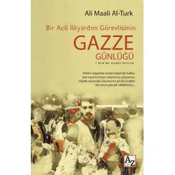 Bir Acil İlkyardım Görevlisinin Gazze Günlüğü - Ali Maali Al-Turk - Az Kitap