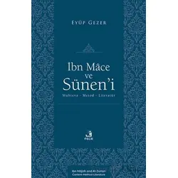 İbn Mâce ve Su¨nen’i -Muhteva-Metod-Literatu¨r- - Eyüp Gezer - Fecr Yayınları