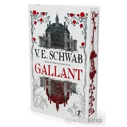 Gallant - V. E. Schwab - Artemis Yayınları