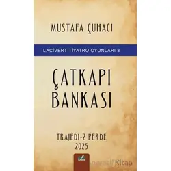 Çatkapı Bankası - Mustafa Çuhacı - İzan Yayıncılık