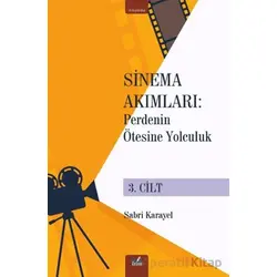 Sinema Akımları 3. Cilt - Sabri Karayel - İzan Yayıncılık