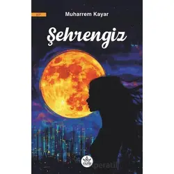 Şehrengiz - Muharrem Kayar - Elpis Yayınları