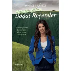 Köyden Şehre Doğal Reçeteler - Hatice Nur Ege - Hayykitap