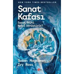 Sanat Kafası/ Sanat Beyni Nasıl Dönüştürür? - Susan Magsamen - Okuyan Us Yayınları
