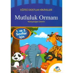 1. ve 2.Sınıflar İçin - Mutluluk Ormanı - Komşuluğun Önemi - Minik Flipper