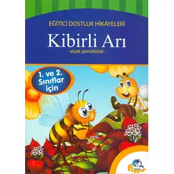 1. ve 2.Sınıflar İçin - Kibirli Arı - Alçak Gönüllülük - Minik Flipper