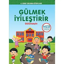 4.Sınıf Gülmek İyileştirir Gülümseyin Flipper Minik