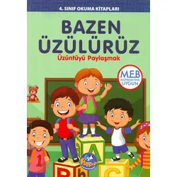 4.Sınıf Bazen Üzülürüz - Üzüntüyü Paylaşmak - Minik Flipper