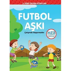 3.Sınıf Futbol Aşkı - Çalışmak Başarmaktır - Minik Flipper