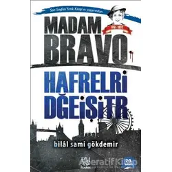 Madam Bravo - Hafrelri Dğeişitr - Bilal Sami Gökdemir - Panama Yayıncılık