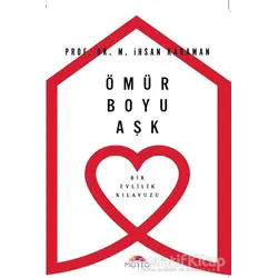 Ömür Boyu Aşk - M. İhsan Karaman - Motto Yayınları