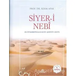 Siyer-i Nebi - Adem Apak - Ensar Neşriyat