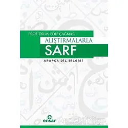 Alıştırmalarla Sarf - M. Edip Çağmar - Ensar Neşriyat