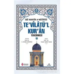 Tevilatül Kuran Tercümesi - 13 - Ebu Mansur el-Matüridi - Ensar Neşriyat