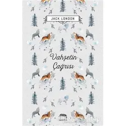 Vahşetin Çağrısı - Jack London - Yabancı Yayınları