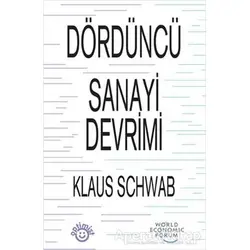 Dördüncü Sanayi Devrimi - Klaus Schwab - Optimist Kitap