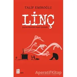 Linç - Talip Emiroğlu - Mona Kitap