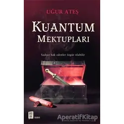 Kuantum Mektupları - Uğur Ateş - Mona Kitap