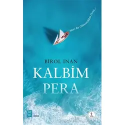 Kalbim Pera - Birol İnan - Mona Kitap