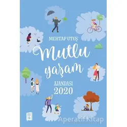 Mutlu Yaşam Ajandası 2020 - Mehtap Utuş - Mona Kitap