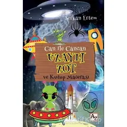 Uzaylı Zot ve Kutup Macerası - Can ile Cancan - Serkan Ertem - Az Kitap