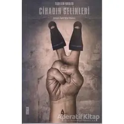 Cihadın Gelinleri - Tabish Khair - A7 Kitap