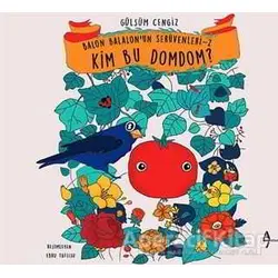 Kim Bu Domdom? - Gülsüm Cengiz - A7 Kitap