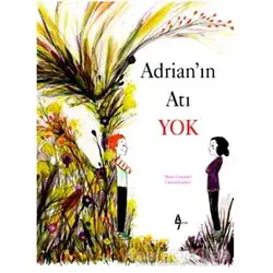 Adrianın Atı Yok - Marcy Campbell - A7 Kitap