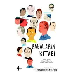 Babaların Kitabı - Ben George - A7 Kitap
