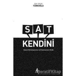 Sat Kendini - Özel Oytun Türkoğlu - A7 Kitap