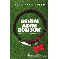 Benim Adım Boncuk - Seda Kaya Güler - A7 Kitap
