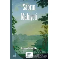 Sabrın Mahiyeti - Erzurumlu İbrahim Hakkı - Gelenek Yayıncılık