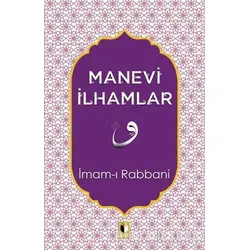 Manevi İlhamlar - İmam-ı Rabbani - Ehil Yayınları
