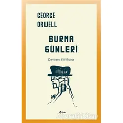 Burma Günleri - George Orwell - Şule Yayınları