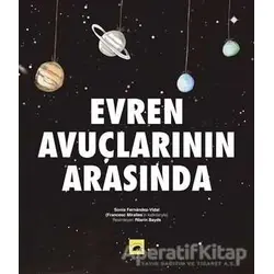 Evren Avuçlarının Arasında - Sonia Fernandez-Vidal - Kolektif Kitap