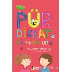 Pür Dikkat Öğreniyorum (4-5 Yaş) - Ayşe Erce - Bıcırık Yayınları