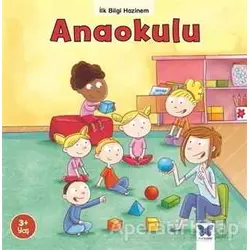 Anaokulu - İlk Bilgi Hazinem - Stephanie Ledu - Mavi Kelebek Yayınları