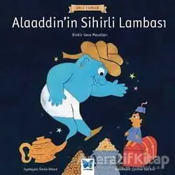Alaaddin’in Sihirli Lambası - Ünlü Eserler Serisi - Kolektif - Mavi Kelebek Yayınları