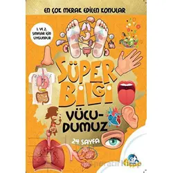 Süper Bilgi - Vücudumuz - Minik Flipper